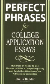 Perfect Phrases for College Application Essays