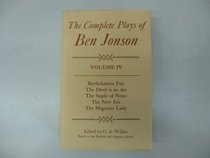 The Complete Plays of Ben Jonson: Volume 4 (v. 4)
