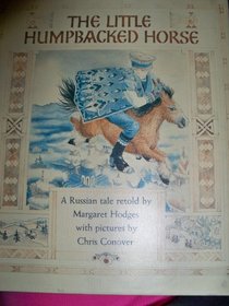 The little humpbacked horse: A Russian tale
