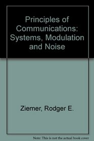 Principles of Communications: Systems, Modulation and Noise