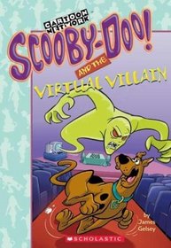 Scooby-doo and the Virtual Villain (Scooby-Doo Mysteries)