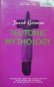 Teutonic Mythology: v. 2