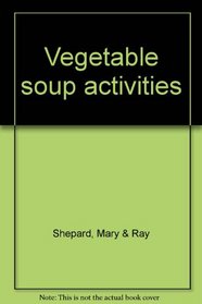 Vegetable soup activities