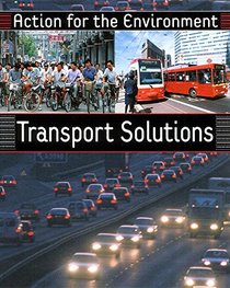 Transport Solutions (Action for the Environment)