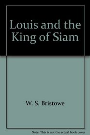 Louis and the King of Siam