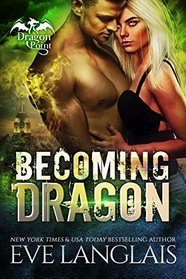 Becoming Dragon