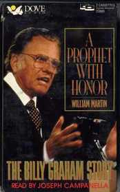 A Prophet With Honor: The Billy Graham Story