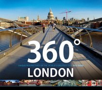 360 London: Unique Perspectives of the World's Greatest City (360 Degree)