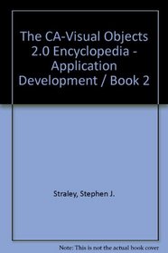 The CA-Visual Objects 2.0 Encyclopedia - Application Development / Book 2