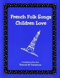 French Folk Songs Children Love