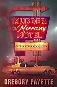 Murder at Morrissey Motel (Jake Horn, Bk 1)
