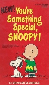 NEW! You're Something Special, SNOOPY!