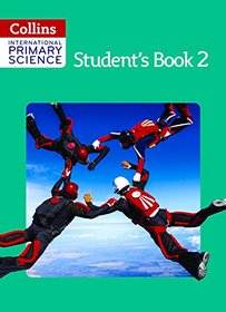 Collins International Primary Science - Student's Book 2
