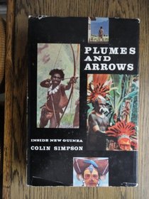 Plumes and Arrows: Inside New Guinea