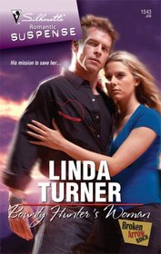 Bounty Hunter's Woman (Silhouette Romantic Suspense, #1543)