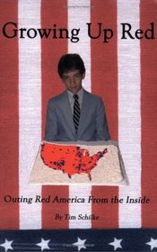 Growing Up Red : Outing Red America From the Inside