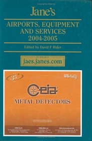 Jane's Airports Equipment & Services 2004-2005 (Jane's Airport Equipment and Services) (Jane's Airport Equipment and Services)