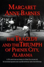 The Tragedy and the Triumph of Phenix City, Alabama