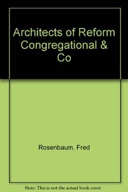 Architects of Reform Congregational and Co