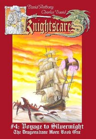Voyage to Silvermight (Knightscares, Bk. 4)