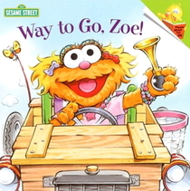Way To Go, Zoe (Sesame Street)