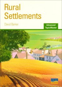 Rural Settlements: As/A-level Geography (Advanced Topic Master)