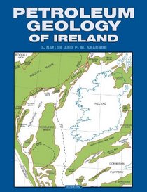 The Petroleum Geology of Ireland