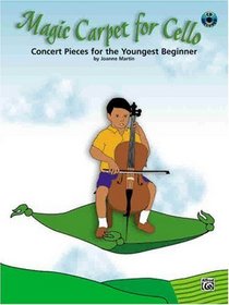 Magic Carpet For Cello (Book & CD) (Magic Carpet For...)