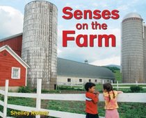 Senses on the Farm (Shelley Rotner's Early Childhood Library)