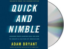 Quick and Nimble: Creating a Corporate Culture of Innovation