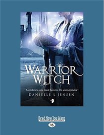 Warrior Witch (Malediction, Bk 3) (Large Print)