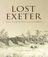 Lost Exeter: Five Centuries of Change