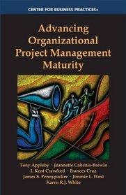 Advancing Organizational Project Management Maturity