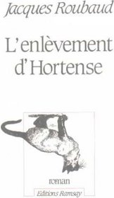 L'enlevement d'Hortense: Roman (Collection 