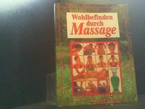 Wohlbefinden durch Massage. Handbuch und drei hochwertige Massagele.