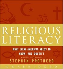 Religious Literacy CD: What Every American Needs to Know--And Doesn't