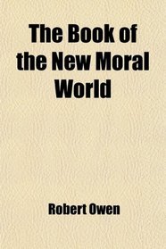 The Book of the New Moral World