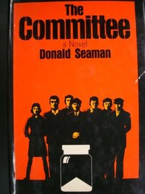 The committee: A novel