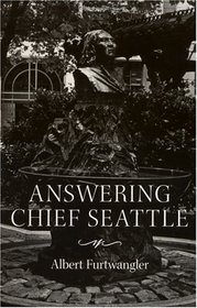 Answering Chief Seattle