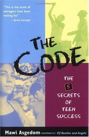 Code, The: The 5 Secrets of Teen Success