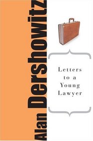 Letters To A Young Lawyer (Art of Mentoring)