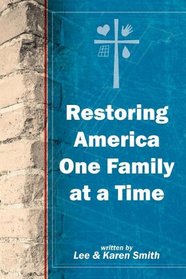 Restoring America One Family at a Time