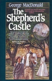The Shepherd's Castle (Sir Gibbie, Bk 2)