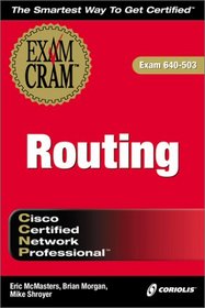 CCNP Routing Exam Cram (Exam: 640-503)