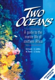 Two Oceans: A Guide to the Marine Life of Southern Africa
