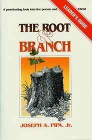 Root and Branch: Leader's Study Guide