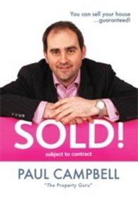 Sold!: You Can Sell Your House... Guaranteed!