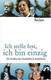 Ich stelle fest, ich bin einzig
