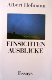 Einsichten, Ausblicke: Essays (German Edition)