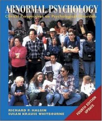 Abnormal Psychology: Clinical Perspectives on Psychological Disorders with MindMap Plus CD-ROM and PowerWeb, Updated 4e